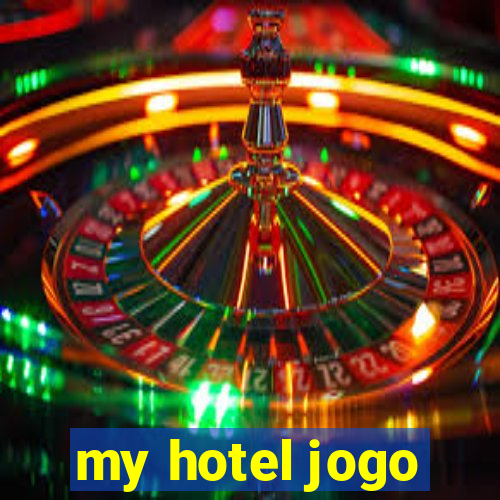 my hotel jogo